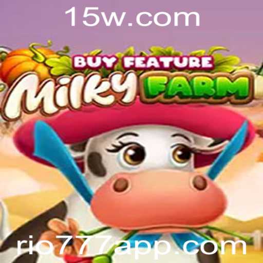 Explore MilkyFarmBuyFeature: O Novo Fenômeno de Jogos com a Palavra-Chave rio777