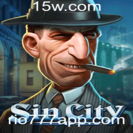 Descobrindo o Jogo SinCity: Uma Imersão no Mundo do Rio777